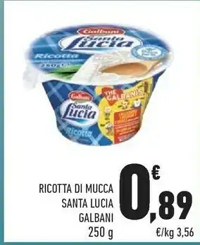 Conad Galbani Galbani - Ricotta Santa Lucia 250 g(ml) offerta