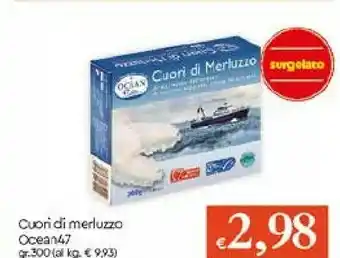 Galassia Ocean47 Cuori Di Merluzzo offerta