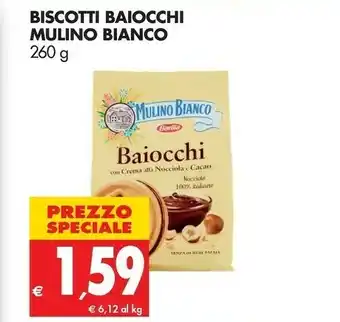 Tigros Mulino Bianco Mulino Bianco - I Baiocchi con Crema alla Nocciola e Cacao 260 g(ml) offerta