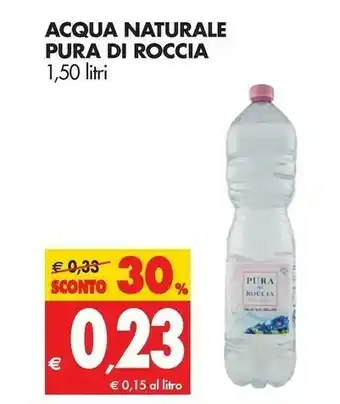 Tigros Pura Di Roccia Acqua Naturale offerta