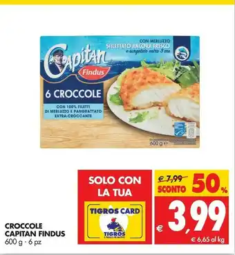 Tigros Findus Croccole Capitan offerta