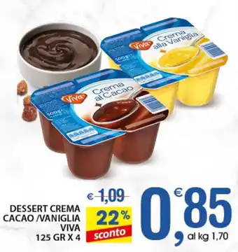 Qui Discount DESSERT CREMA CACAO /VANIGLIA VIVA 125 GR X 4 offerta