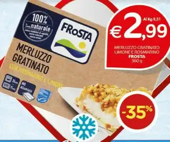 Crai Frosta Merluzzo Gratinato Con Pomodoro E Basilico 360 G(ml) offerta