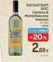 Carrefour Aboca Az. Vinicola Falesco - Est! Est!! Est!!! Di Montefiascone 750 G(ml) offerta
