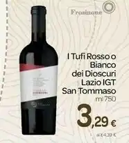 Carrefour San tommaso I Tufi Rosso O Bianco Dei Dioscuri Lazio offerta