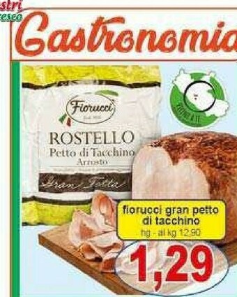Gros Fiorucci Salumi offerta