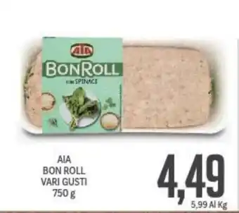 Supermercati Piccolo AIA BON ROLL VARI GUSTI 750 g offerta