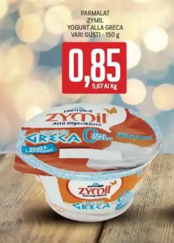 Supermercati Piccolo PARMALAT ZYMIL YOGURT ALLA GRECA VARI GUSTI - 150 g offerta