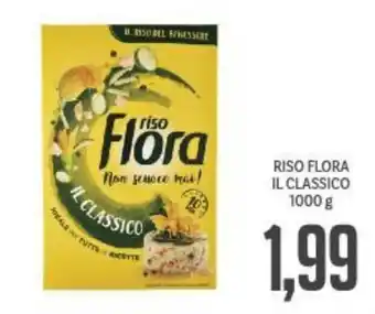 Supermercati Piccolo RISO FLORA IL CLASSICO 1000 g offerta