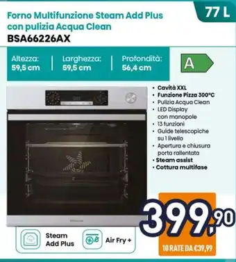 Unieuro Forno Multifunzione Steam Add Plus con pulizia Acqua Clean BSA66226AX offerta