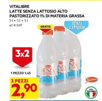 DPiù VITALIBRE LATTE SENZA LATTOSIO ALTO PASTORIZZATO 1% DI MATERIA GRASSA offerta