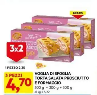 DPiù VOGLIA DI SFOGLIA TORTA SALATA PROSCIUTTO E FORMAGGIO offerta