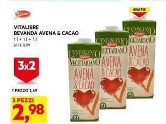 DPiù VITALIBRE BEVANDA AVENA & CACAO 1 l + 1 l + 1 l offerta