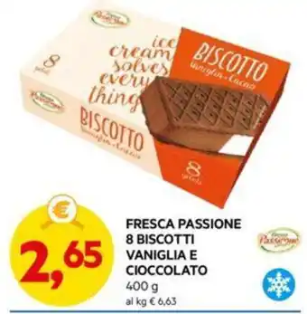 DPiù FRESCA PASSIONE 8 BISCOTTI VANIGLIA E CIOCCOLATO offerta