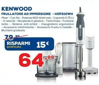Euronics Kenwood Frullatore Ad Immersione - HDP310WH offerta