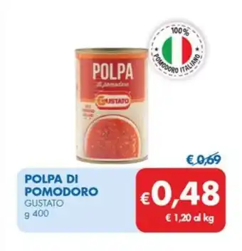 MD Discount POLPA DI POMODORO GUSTATO g 400 offerta