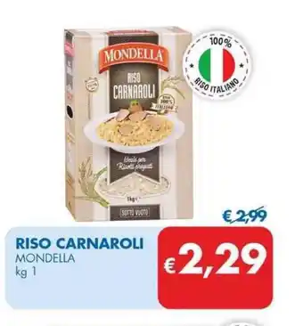 MD Discount RISO CARNAROLI MONDELLA kg 1 offerta