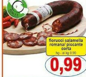 Gros Fiorucci Salame offerta