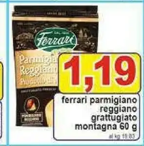 Gros Ferrari Parmigiano offerta