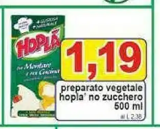 Gros Hoplà Panna offerta