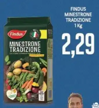 Supermercati Piccolo FINDUS MINESTRONE TRADIZIONE 1kg offerta