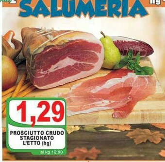 Gros Prosciutto crudo offerta