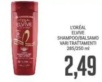 L'ORÉAL ELVIVE SHAMPOO/BALSAMO VARI TRATTAMENTI 285/250 ml