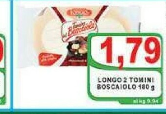 Gros Tomini Formaggio offerta