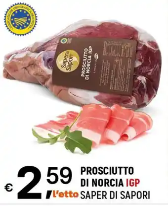 A&O PROSCIUTTO DI NORCIA IGP SAPER DI SAPORI offerta