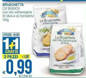 MD Discount Ca' Bianca Bruschette Con Olio Extravergine Di Oliva E Al Rosmarino offerta