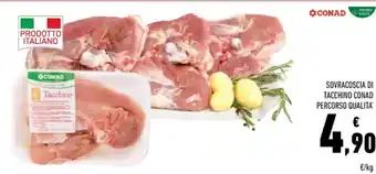 Conad SOVRACOSCIA DI TACCHINO CONAD PERCORSO QUALITA' offerta