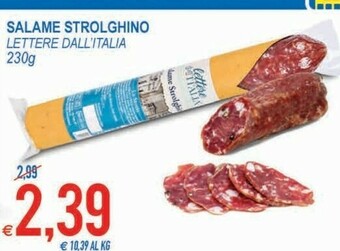 MD Discount Lettere dall'Italia Salame Strolghino offerta