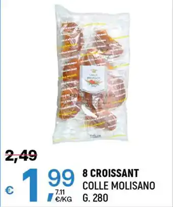 A&O 8 CROISSANT COLLE MOLISANO G. 280 offerta