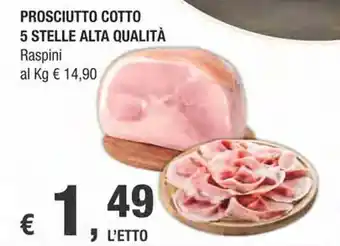 Crai PROSCIUTTO COTTO 5 STELLE ALTA QUALITÀ Raspini offerta
