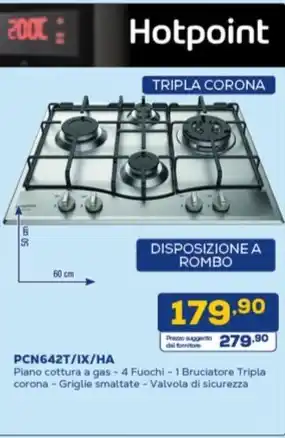 Euronics Hotpoint PCN642T/IX/HA Piano cottura a gas offerta
