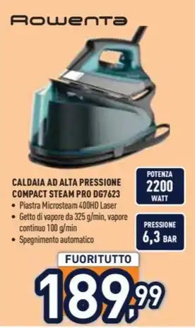 Unieuro CALDAIA AD ALTA PRESSIONE COMPACT STEAM PRO DG7623 offerta