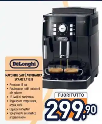 Unieuro DeLonghi MACCHINE CAFFÈ AUTOMATICA ECAM21.110.B offerta