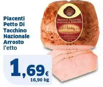Sigma Piacenti Petto Di Tacchino Nazionale Arrosto l'etto offerta