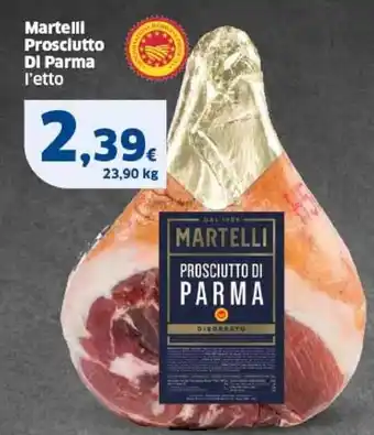 Sigma Martelli Prosciutto Di Parma l'etto offerta