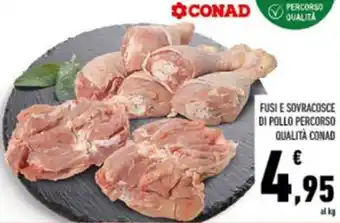 Conad FUSI E SOVRACOSCE DI POLLO PERCORSO QUALITÀ CONAD offerta