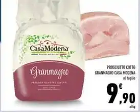 Conad PROSCIUTTO COTTO GRANMAGRO CASA MODENA offerta