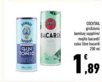 Conad COCKTAIL gin&tonic bombay sapphire/ mojito bacardil cuba libre bacardi offerta