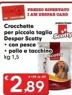 Despar Despar Scotty Crochette Per Piccola Taglia offerta