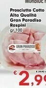 Despar Raspini Prosciutto Cotto Alta Qualità Gran Paradiso offerta