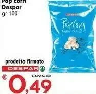 Despar Despar - Pop Corn Gusto Classico 100 G(ml) offerta