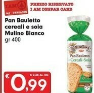 Despar Mulino Bianco Pan Bauletto Ai Cereali E Soia 400 G(ml) offerta