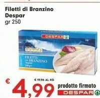 Despar Despar Filetti Di Branzino 250 G offerta