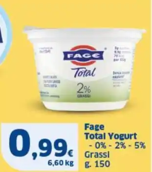 Sigma Fage Total Yogurt grassi g.150 offerta