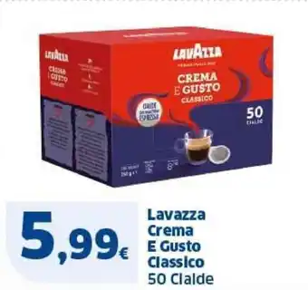 Sigma Lavazza Crema E Gusto Classico 50 Clalde offerta