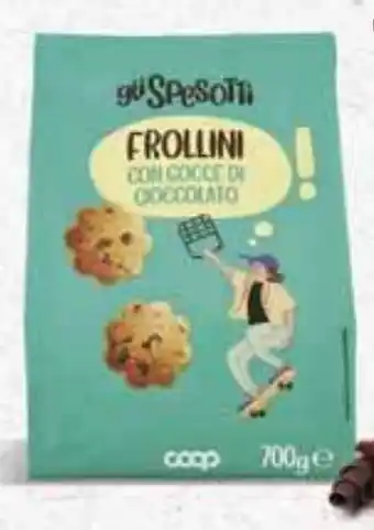 Coop FROLLINI CON GOCCE DI CIOCCOLATO 700 g offerta